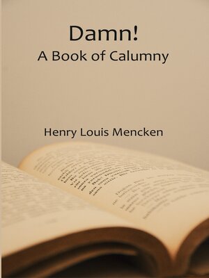 cover image of Damn! a Book of Calumny